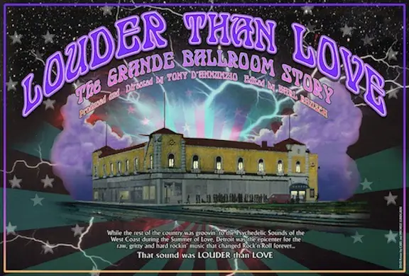 "LOUDER THAN LOVE | The Grande Ballroom Story"