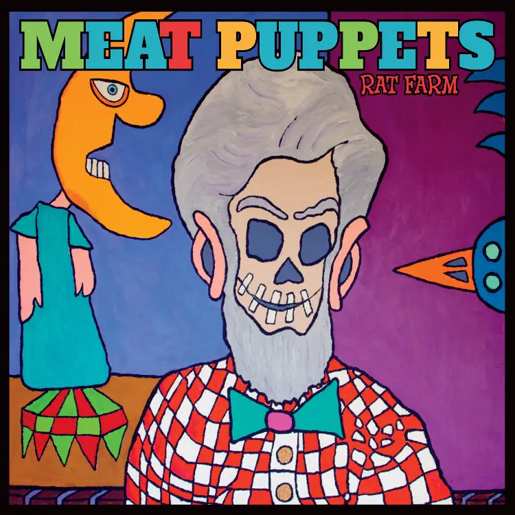 Meat Puppets Extend Headlining Tour in Support of 'Rat Farm'