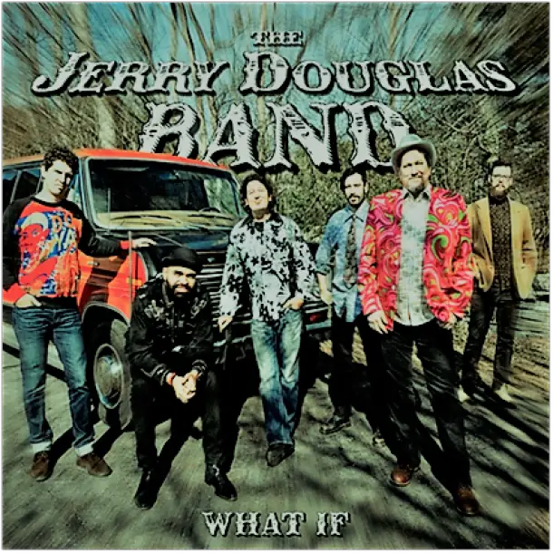 Jerry Douglas Band Release Debut Today | Grateful Web