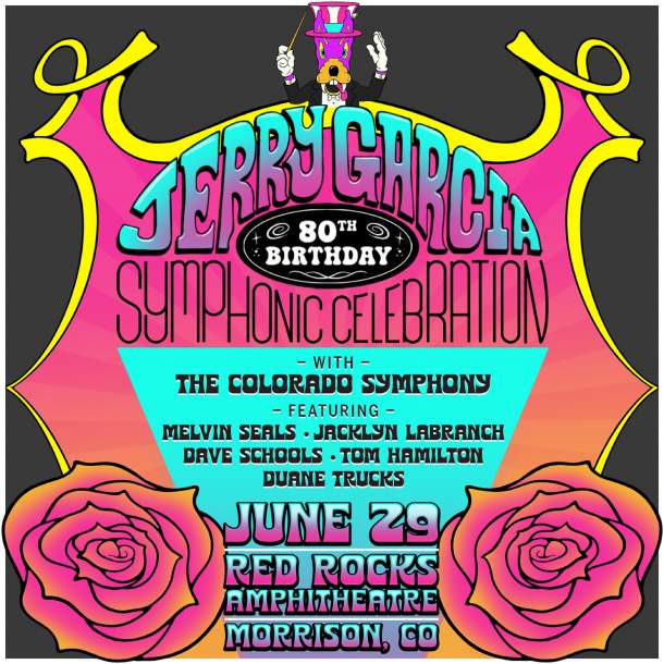 JERRY GARCIA 80th BIRTHDAY SYMPHONIC CELEBRATION | Grateful Web