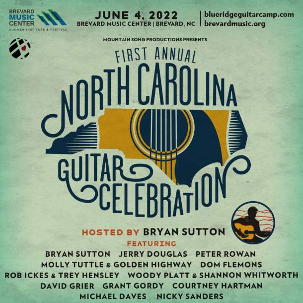 Announcing BRYAN SUTTON'S NORTH CAROLINA GUITAR CELEBRATION June 4