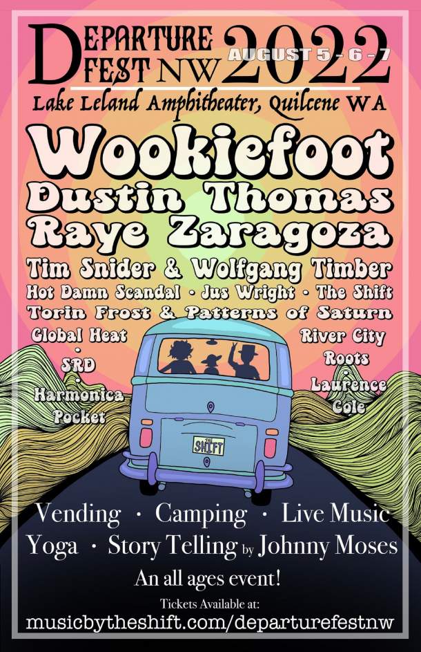 Departure Festival comes to Quilcene, WA August 5th 7th, 2022