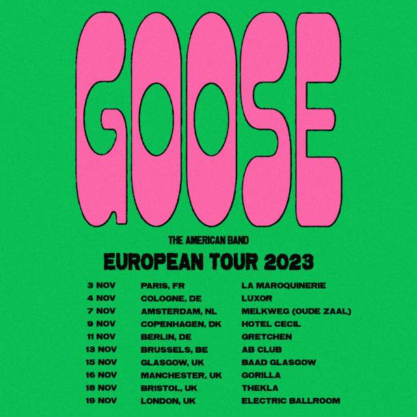 Goose announce first European tour Grateful Web