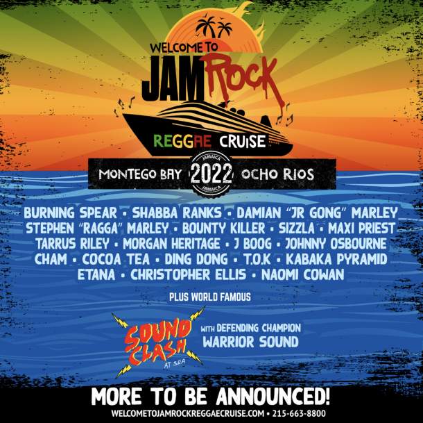 TO JAMROCK REGGAE CRUISE RETURNS FOR 2022 AND ANNOUNCES