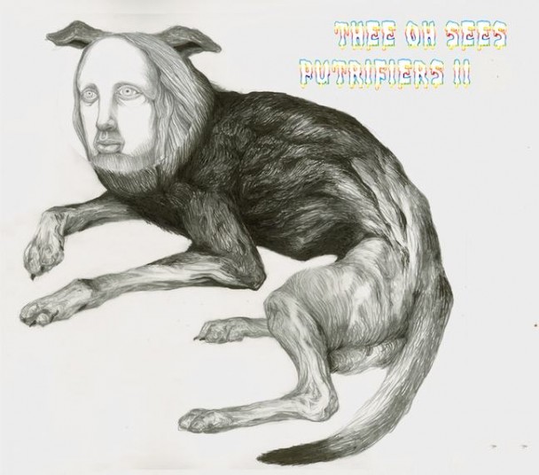 Thee Oh Sees: Putrifiers II