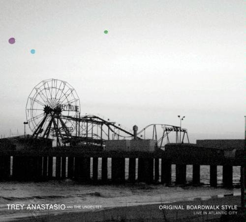 Trey Anastasio | Original Boardwalk Style | Review
