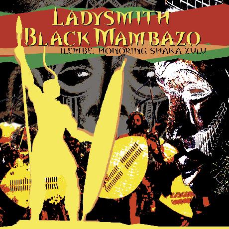 Ladysmith Black Mambazo @ Boulder Theater