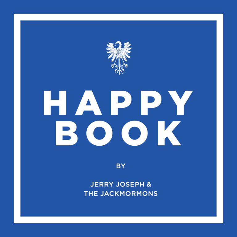 Jerry Joseph & The Jackmormons Release "Happy Book" Tomorrow