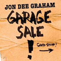 Jon Dee Graham's 'Garage Sale' CD started as a gift
