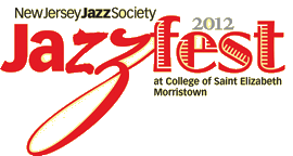 New Jersey Jazz Society Presents JazzFest 2012 | 6/16/12
