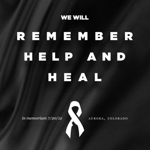 Remember Aurora: A Movement To Help, Heal And Remember