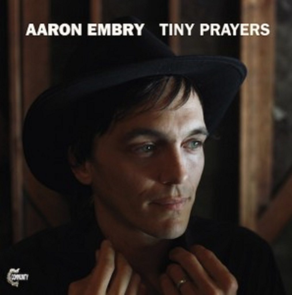 Aaron Embry | 'Tiny Prayers' | Review