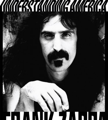Zappa Records Releases Frank Zappa's 'Understanding America' Via iTunes