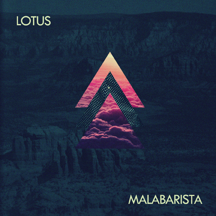Download: Lotus "Malabarista" + West Coast Tour