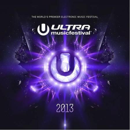 'ULTRA MUSIC FESTIVAL 2013' Digitally Released Today