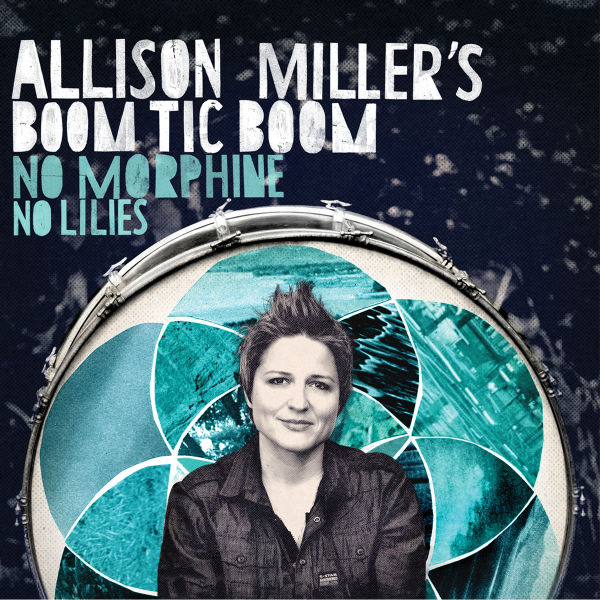 Allison Miller's Boom Tic Boom New LP, 'No Morphine, No Lilies' Out Now