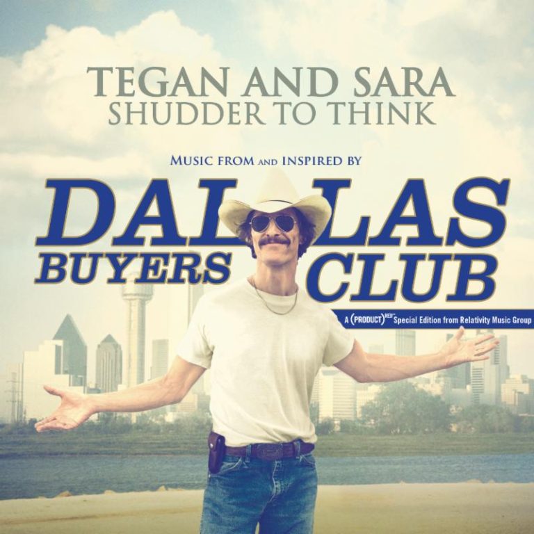 Tegan and Sara Release New Song for Dallas Buyers Club Soundtrack