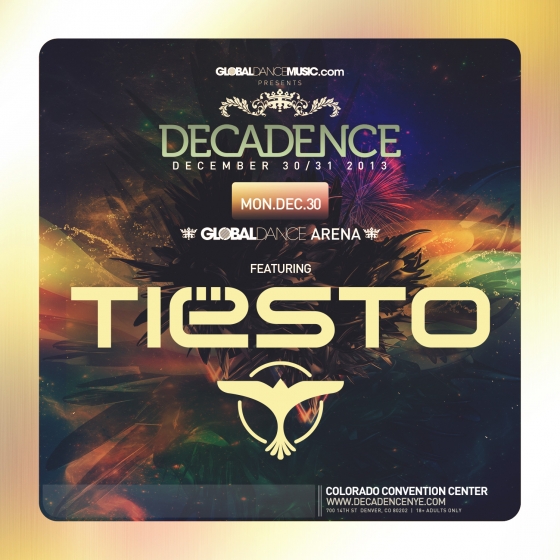 Decadence NYE: Tiesto Added to Global Dance Arena