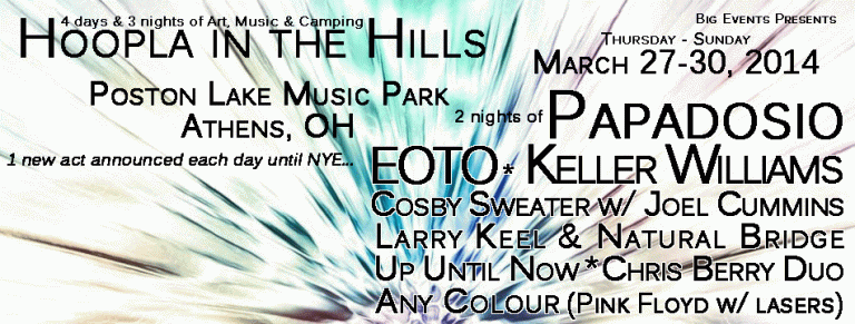 Hoopla in the Hills Music Festival Announces Papadosio, EOTO, Keller