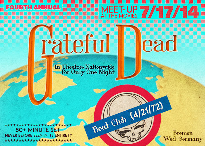 Grateful Dead Meet-Up At The Movies 2014: Beat Club 4/21/72