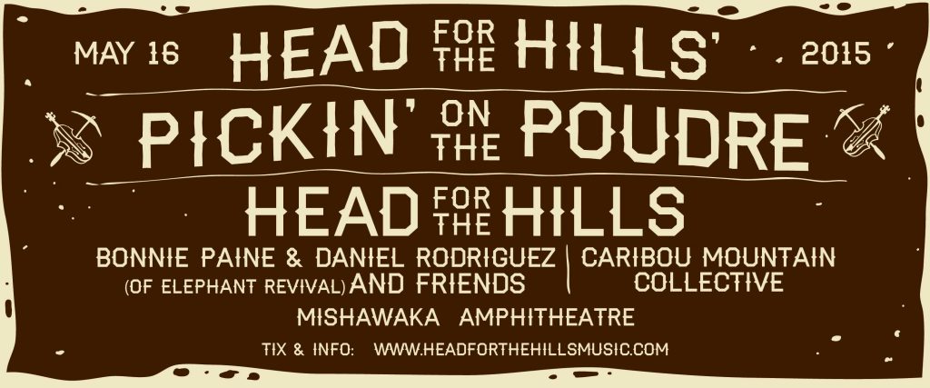 Head for the Hills' Pickin' on the Poudre – 5/16/15