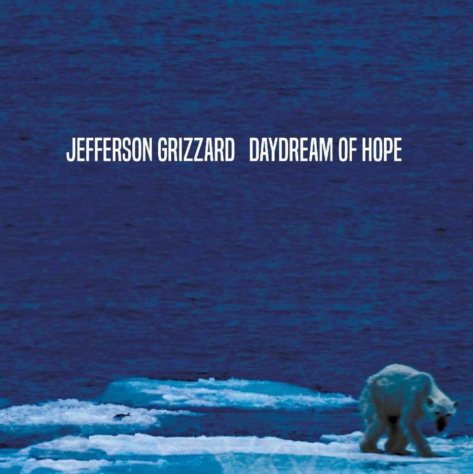 Jefferson Grizzard Sends Fans Into A Daydream Of Hope