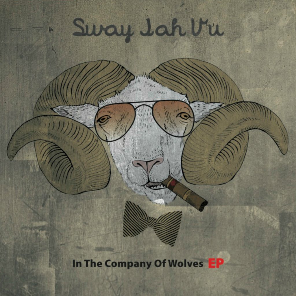 Sway Jah Vu Returns with In the Company of Wolves EP