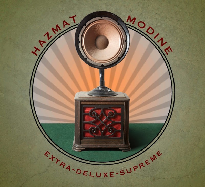 Hazmat Modine To Release Extra-Deluxe-Supreme