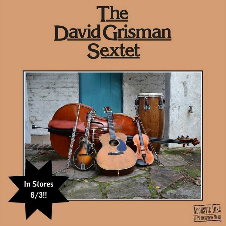 David Grisman Sextet releases first album!