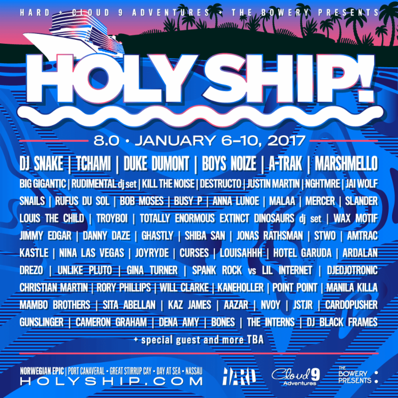 HOLY SHIP! Music Cruise Announces 2017 LineUps