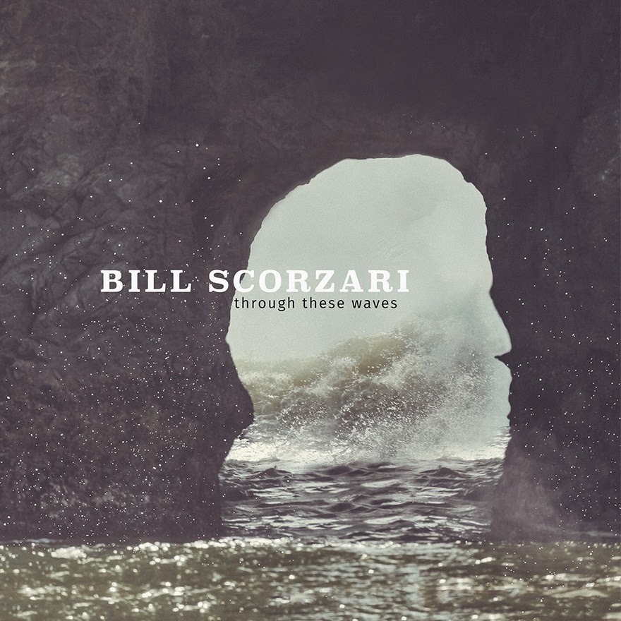 Bill Scorzari Releases Through These Waves