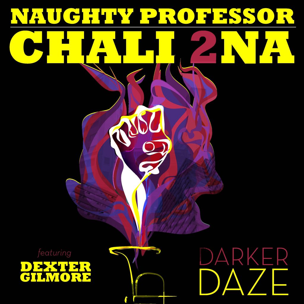 Naughty Professor Featuring Chali 2na Release Single "Darker Daze"