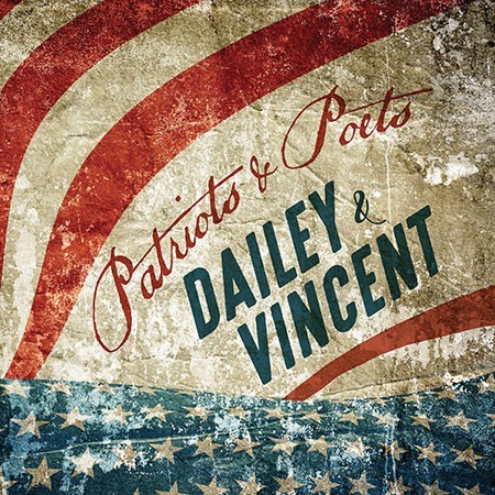 Dailey & Vincent to release Patriots & Poets