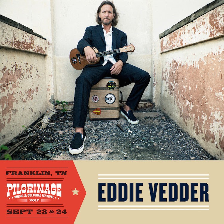 Eddie Vedder to Headline Pilgrimage Music Festival