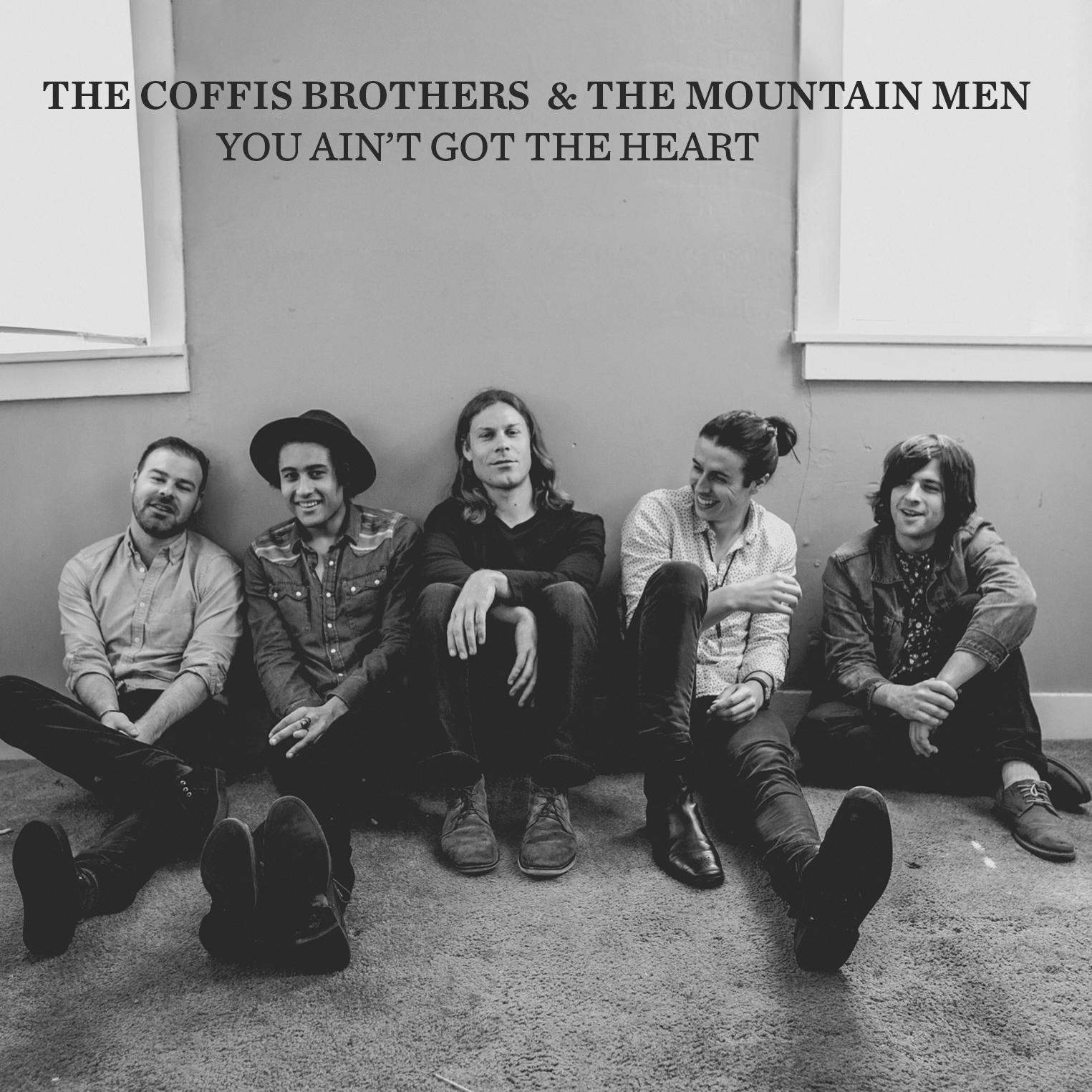 Video Premiere: The Coffis Brothers' 'You Ain't Got The Heart'
