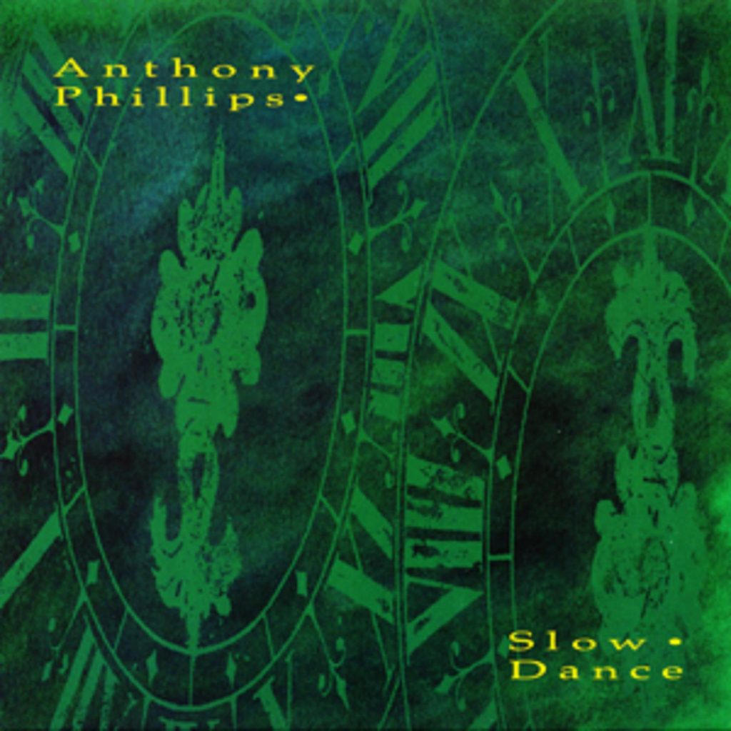 Anthony Phillips "Slow Dance" Re-mastered