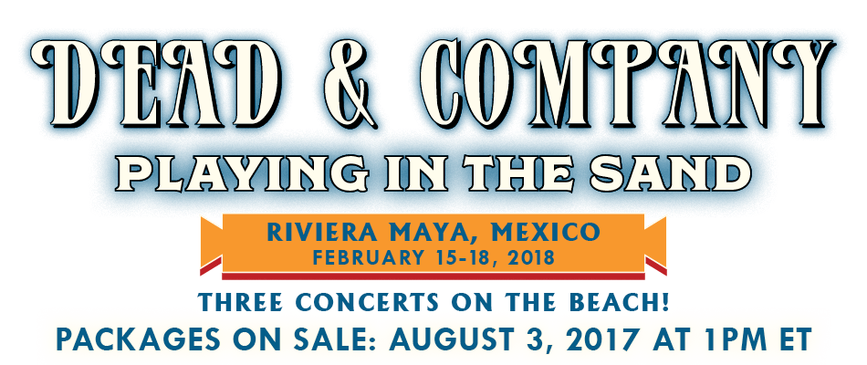 Dead & Company heading to Mexico in '18