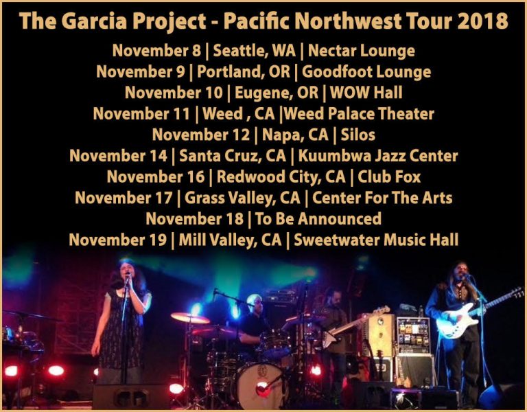 The Garcia Project Northwest 2017 Tour
