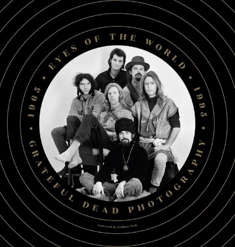 Eyes of the World: Grateful Dead Photography 1965 – 1995