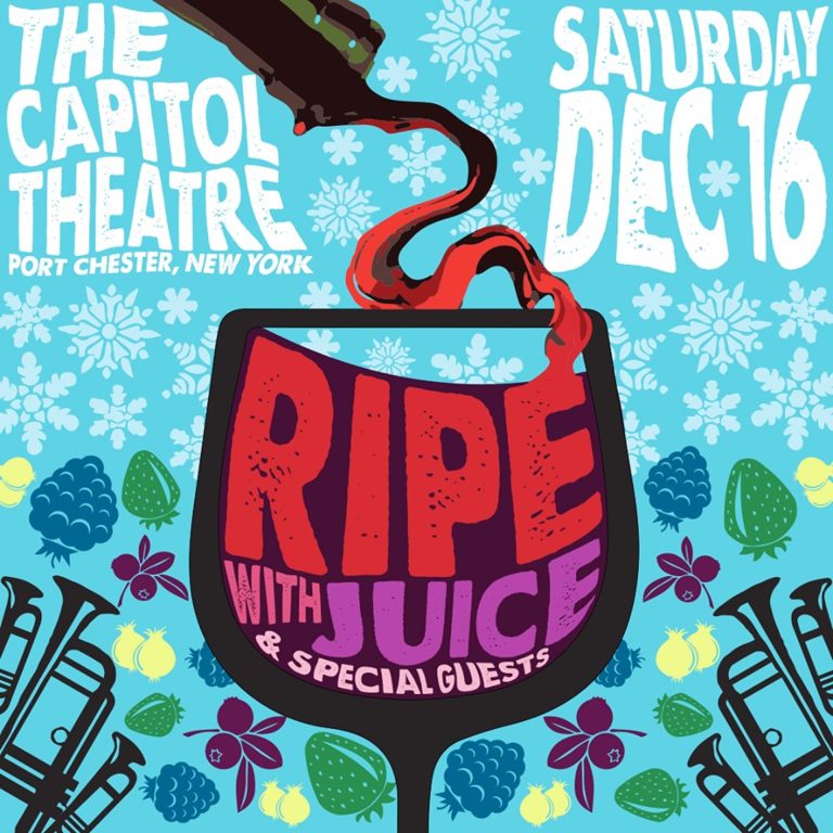 Ripe with Juice and Special Guests at The Capitol Theatre