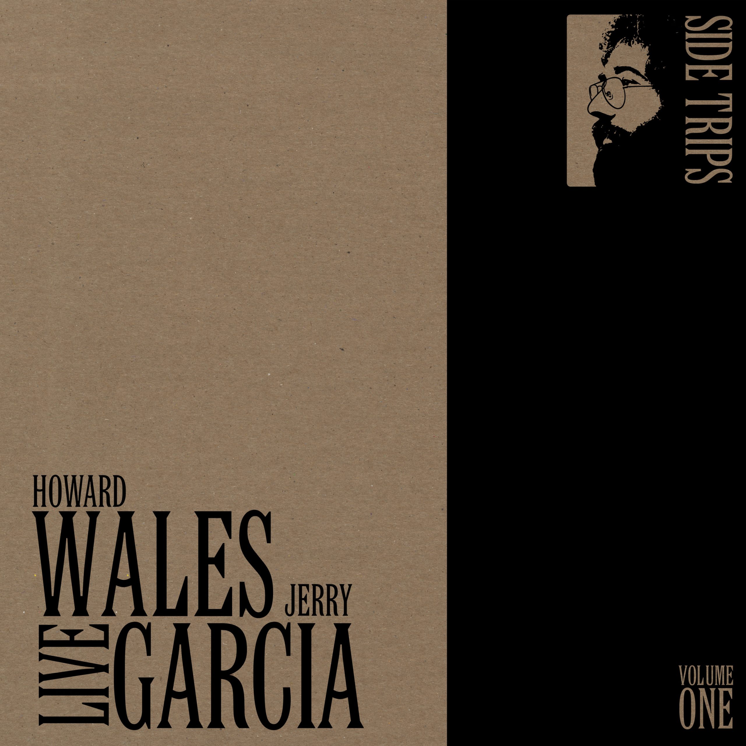 First Time On Vinyl & Streaming – Jerry Garcia & Howard Wales Side Trips: Volume One