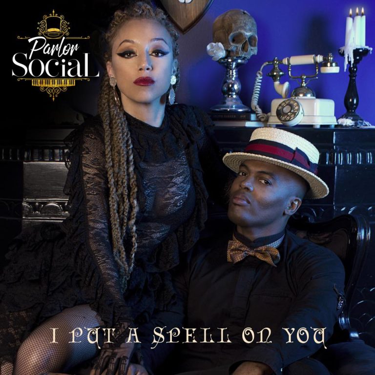 Parlor Social covers Screamin' Jay Hawkins "I Put A Spell On You"