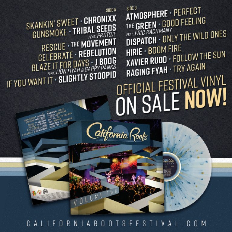 CALIFORNIA ROOTS MUSIC & ARTS FESTIVAL ANNOUNCES THE RELEASE OF THEIR 2018 VINYL COMPILATION