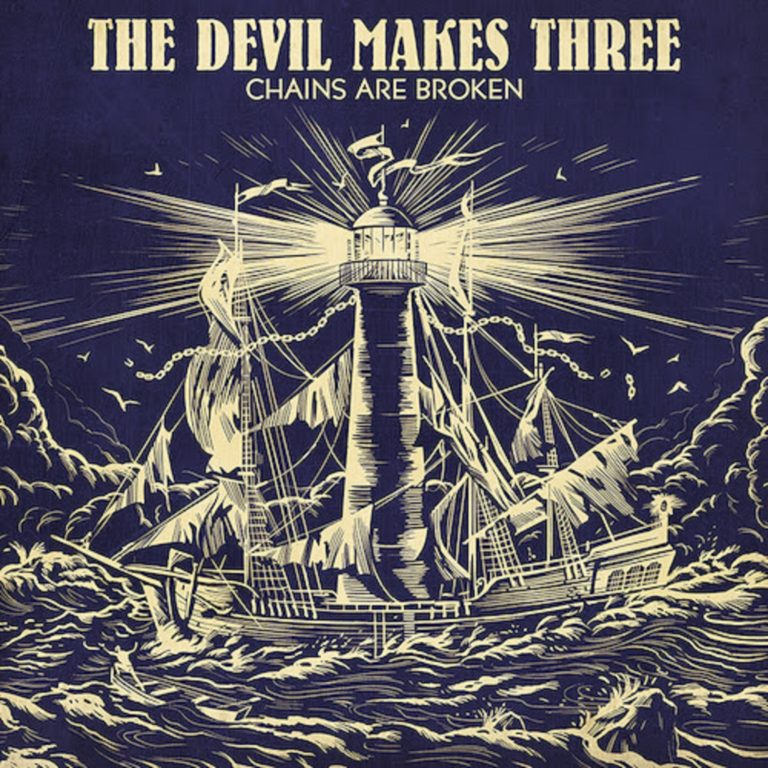 The Devil Makes Three Return with "Chains Are Broken" August 24th