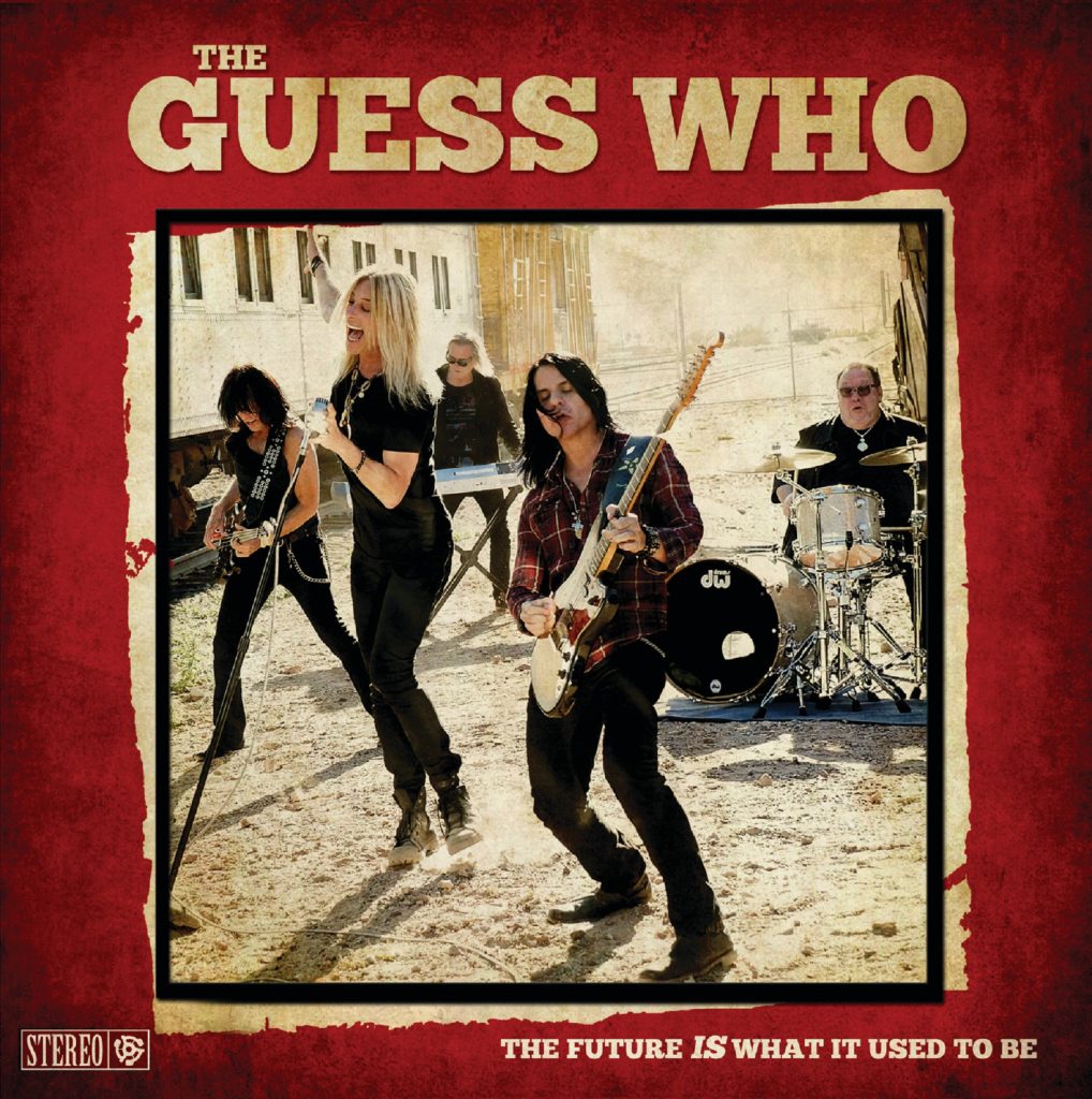 The Guess Who to release 'The Future IS What It Used To Be’