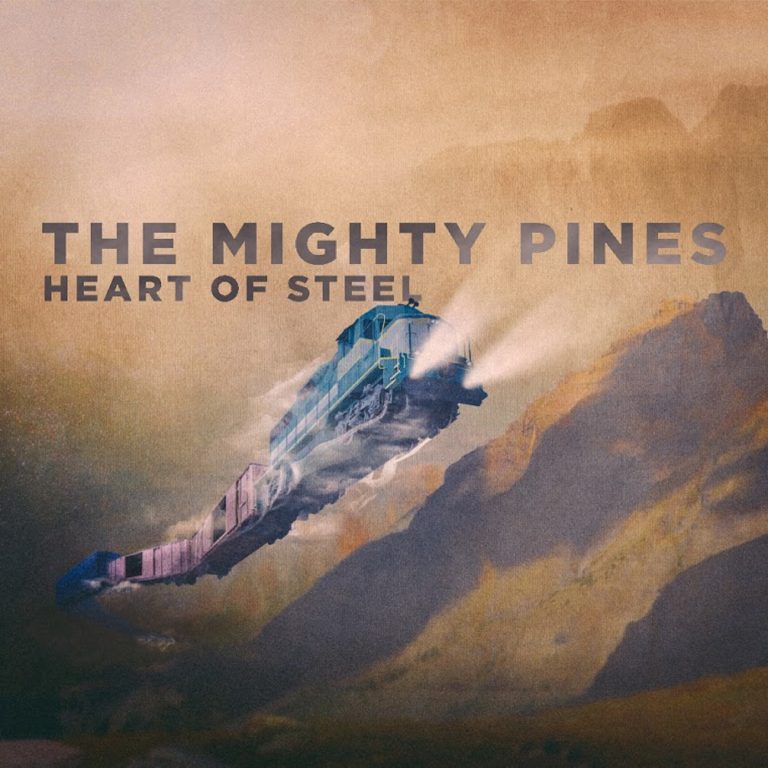 The Mighty Pines to Release Latest Single “Heart of Steel” on September 21