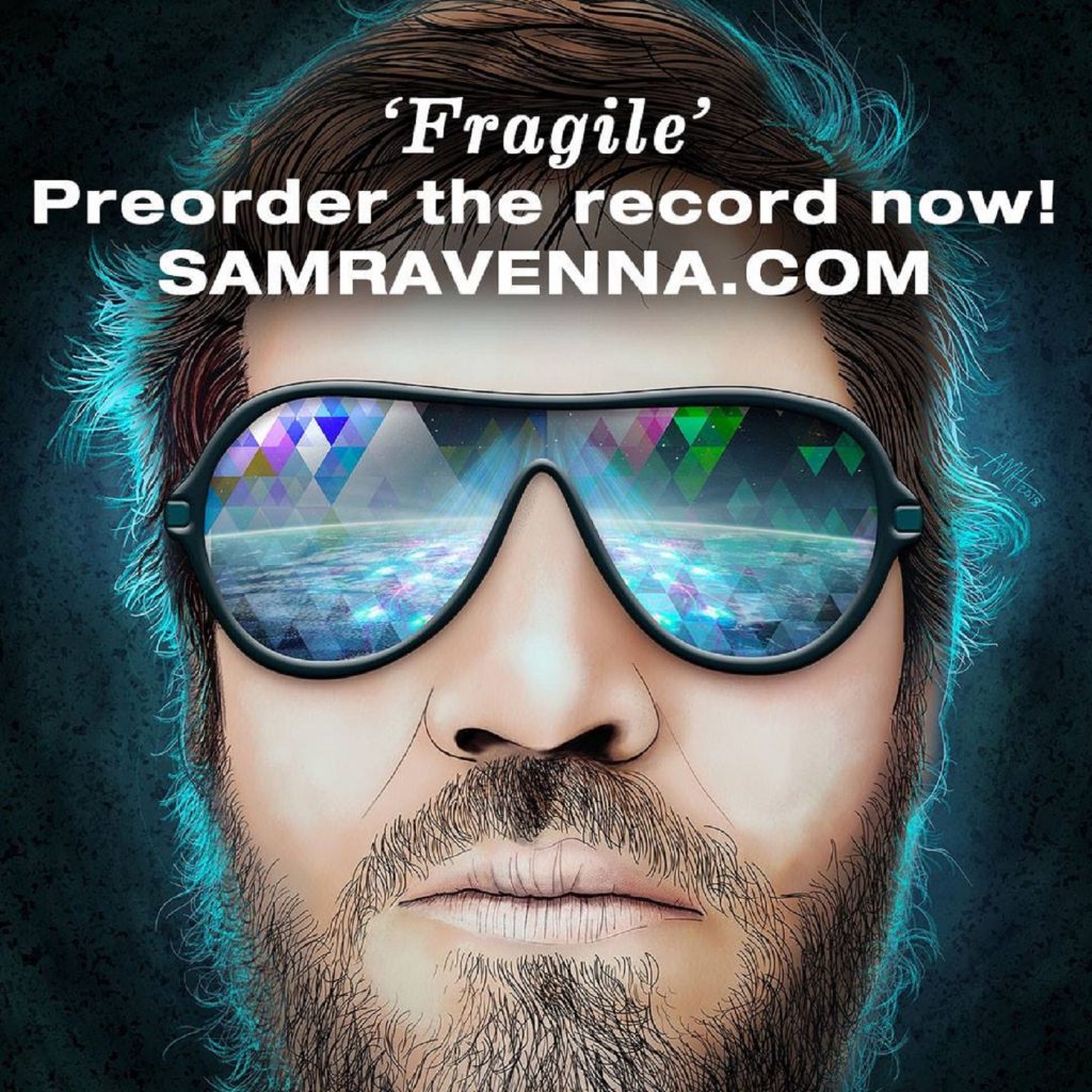 SAM RAVENNA RELEASES SOPHOMORE ALBUM FRAGILE DUE OUT OCT.19