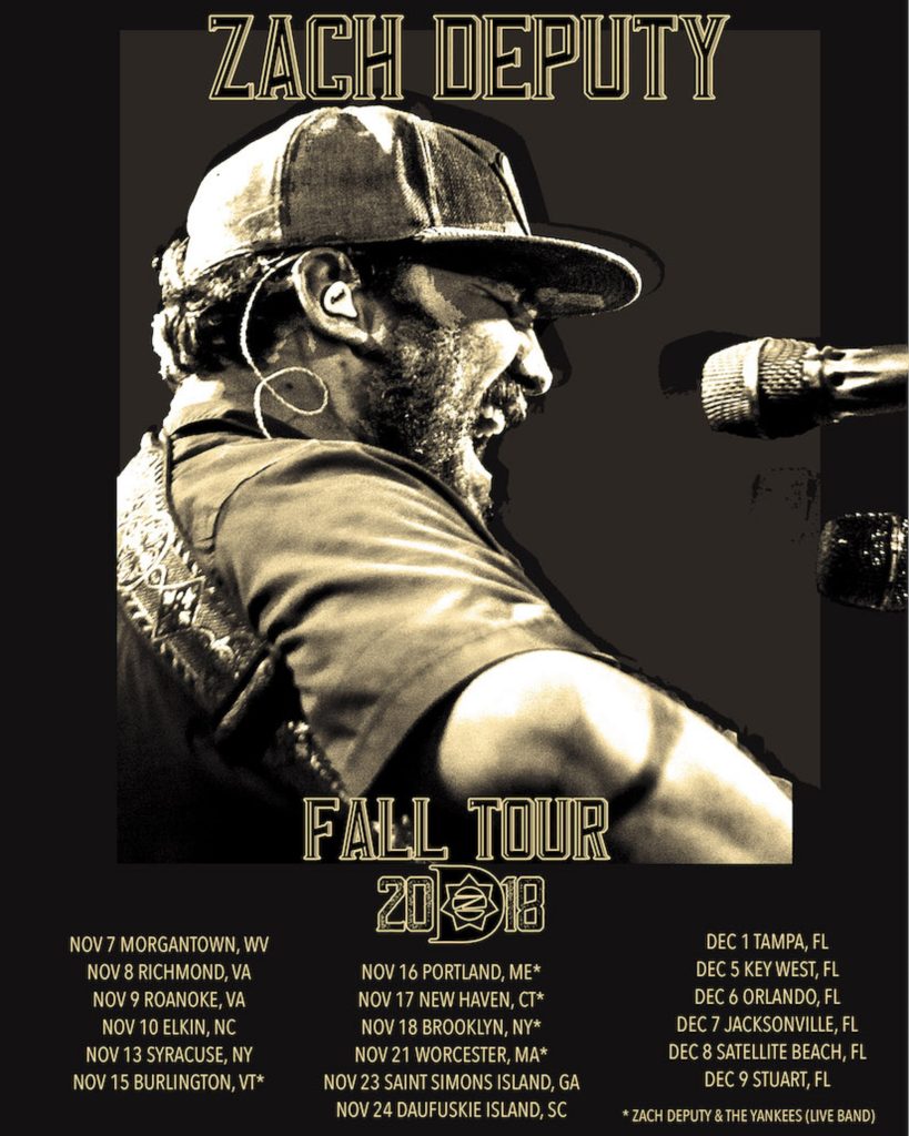 ZACH DEPUTY ON 2018 FALL TOUR Now