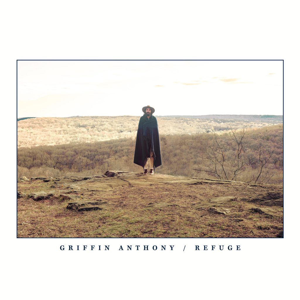 Griffin Anthony's "Refuge" is Available Now