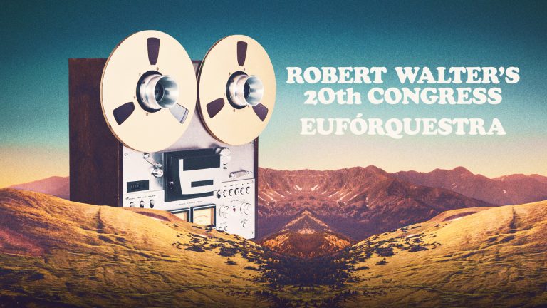 Robert Walter's 20th Congress + Eufórquestra | Fox Theatre | 4/4/19